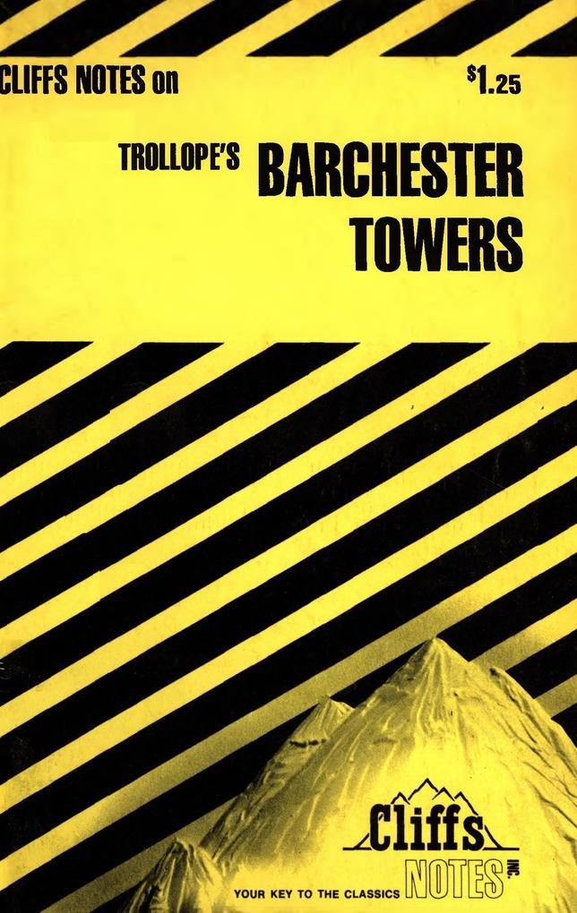 CliffsNotes on Trollope‘s Barchester Towers