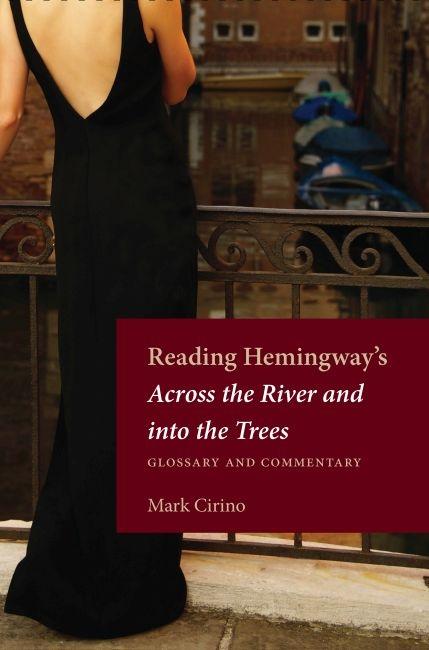 Reading Hemingway‘s Across the River and into the Trees