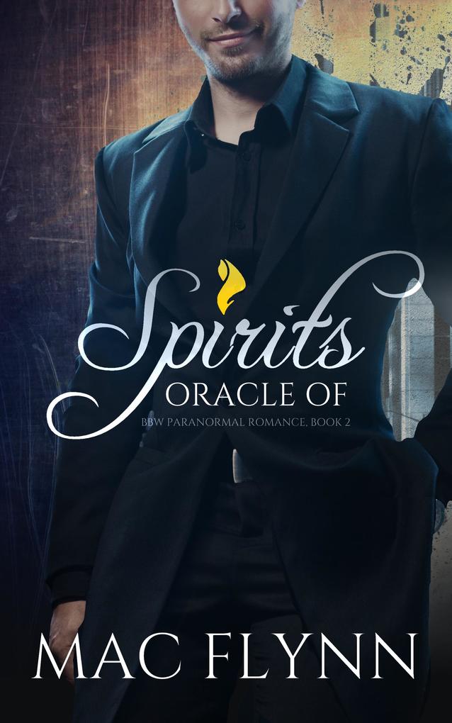 Oracle of Spirits #2 (BBW Paranormal Romance)