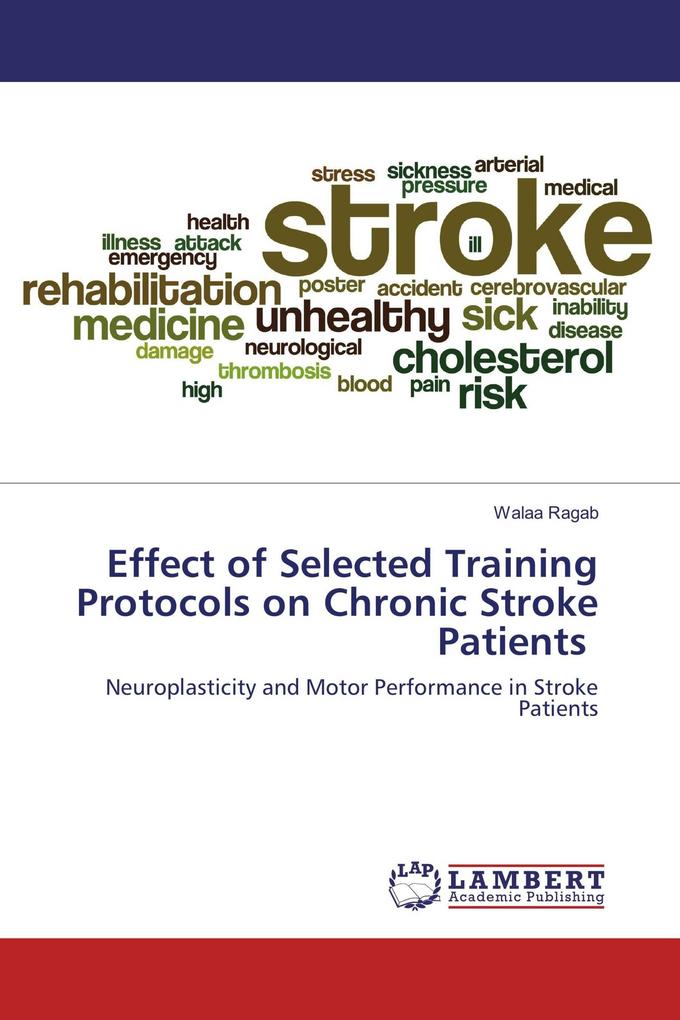 Effect of Selected Training Protocols on Chronic Stroke Patients