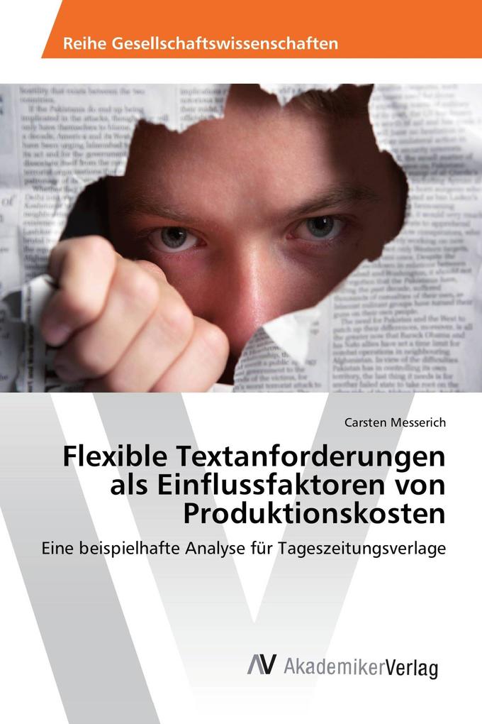 Flexible Textanforderungen als Einflussfaktoren von Produktionskosten