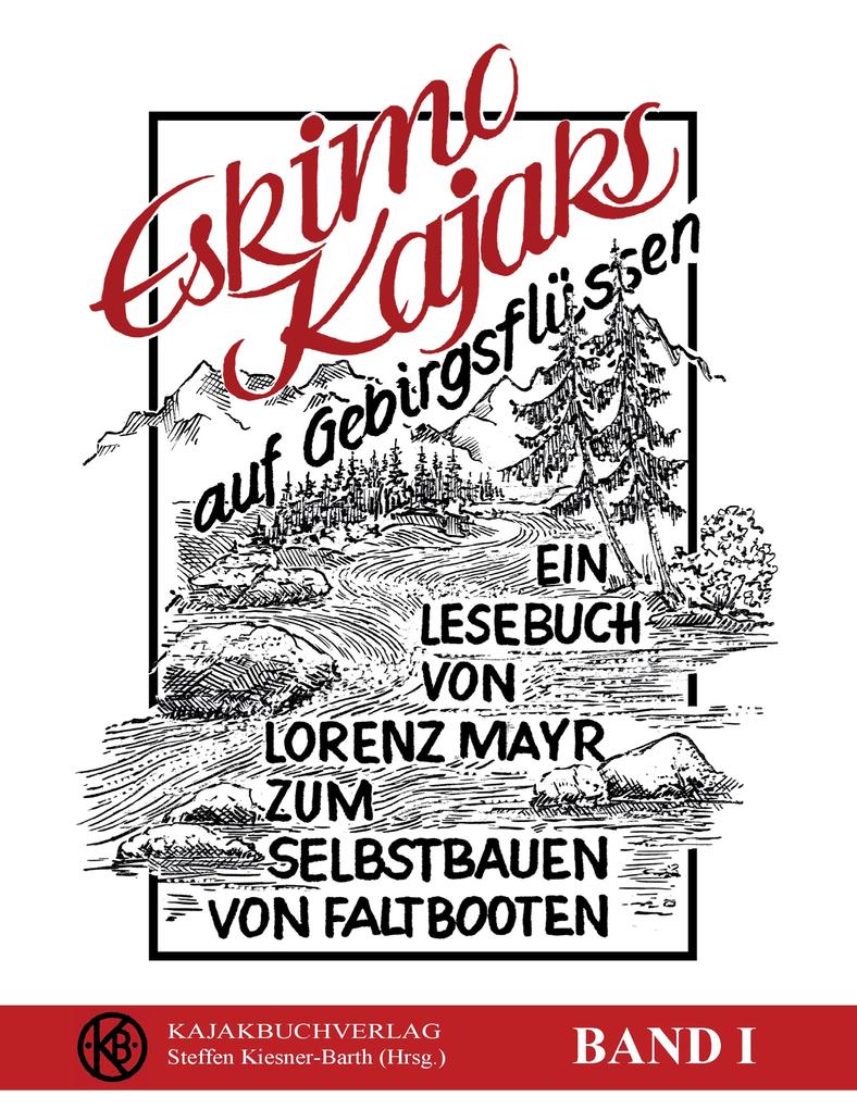 Eskimokajaks auf Gebirgsflüssen