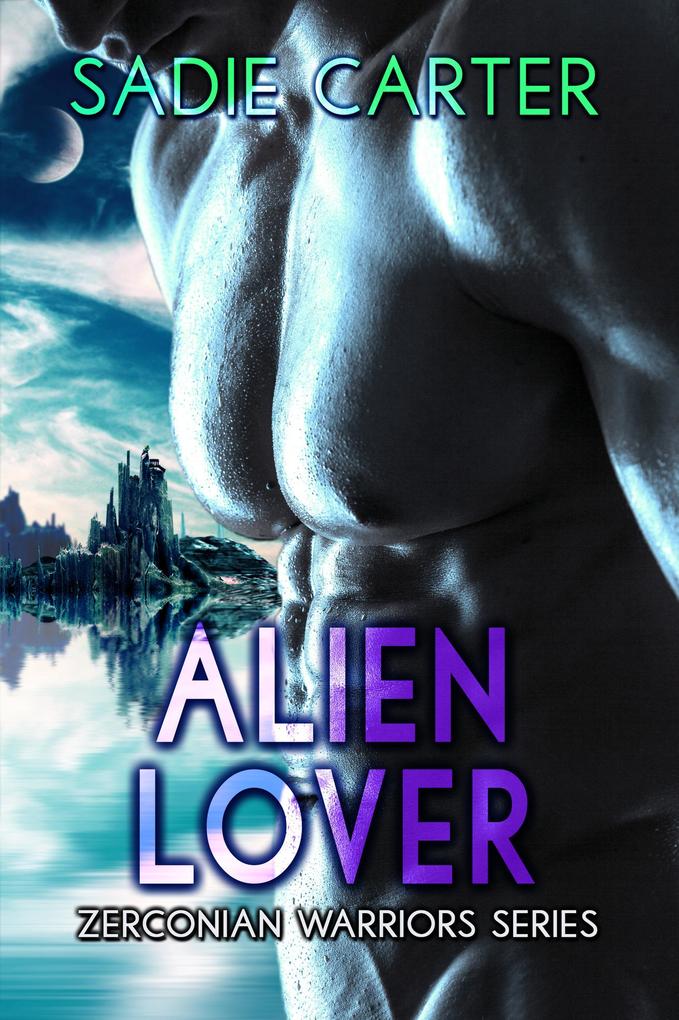 Alien Lover (Zerconian Warriors #2)