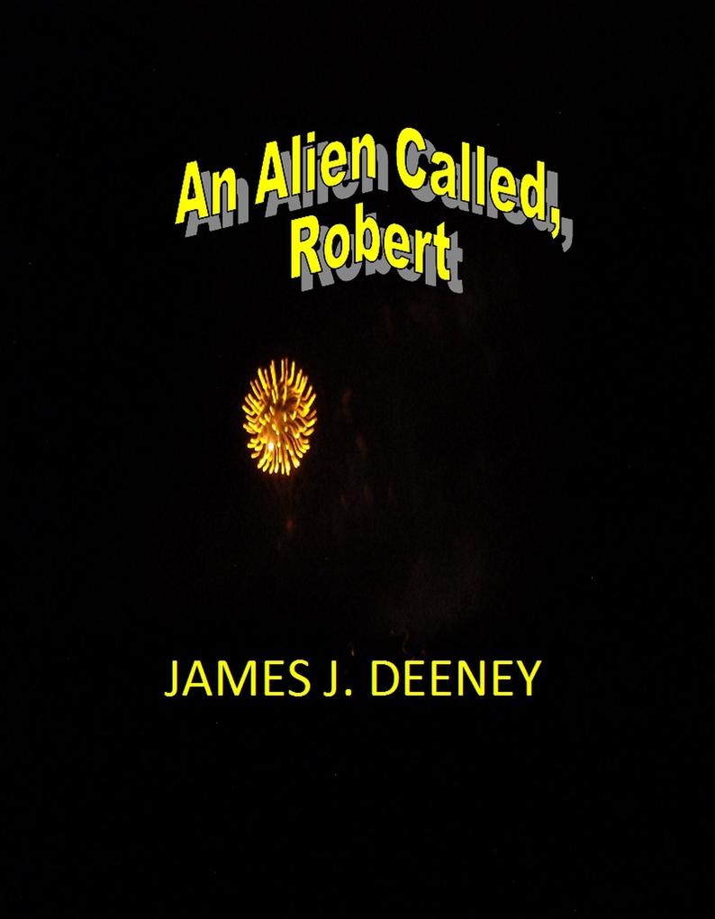 An Alien called Robert