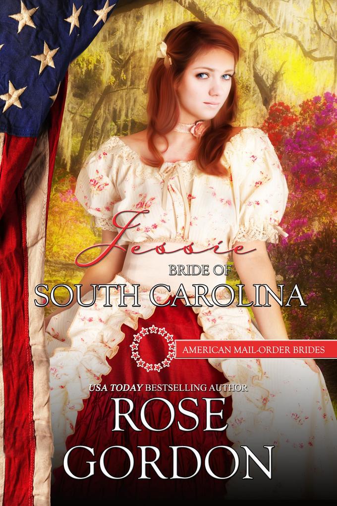 Jessie Bride of South Carolina (American Mail Order Brides Series #9)