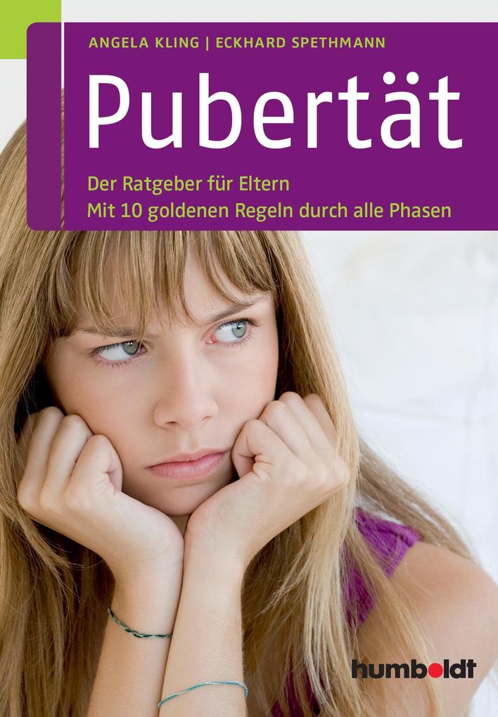Pubertät - Angela Kling/ Eckhard Spethmann