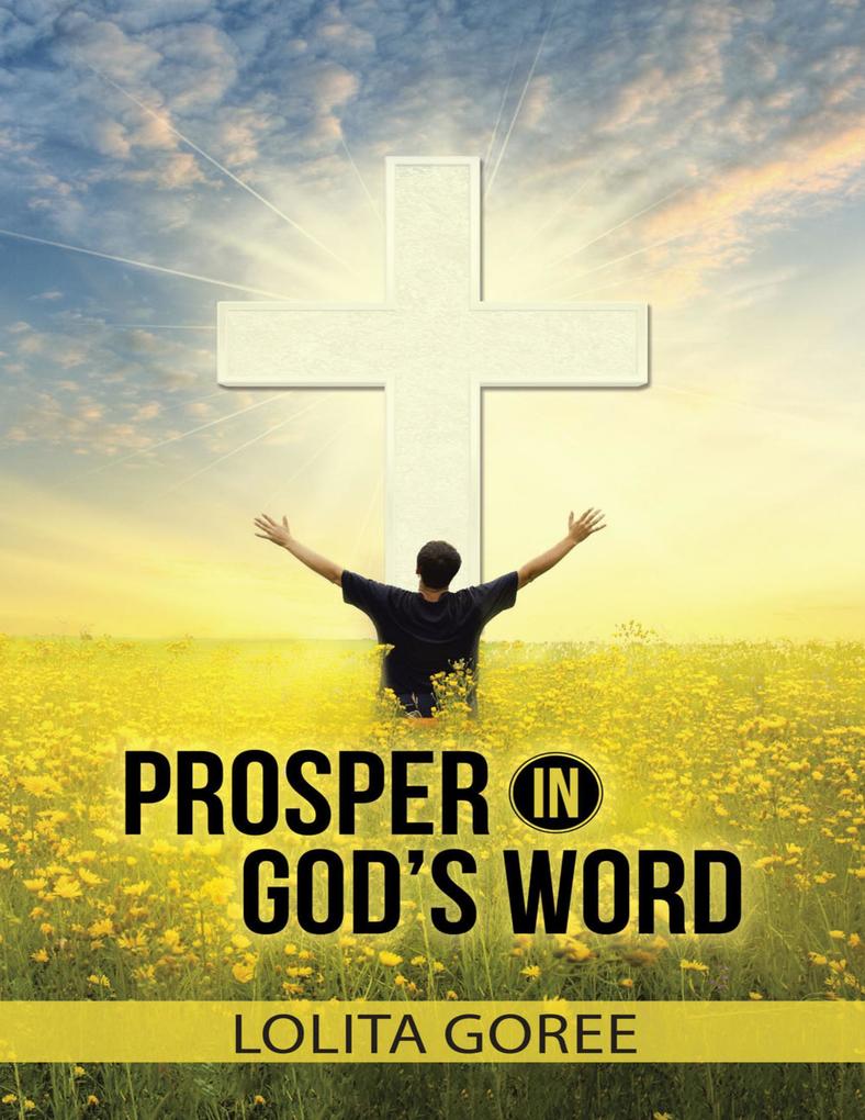Prosper In God‘s Word