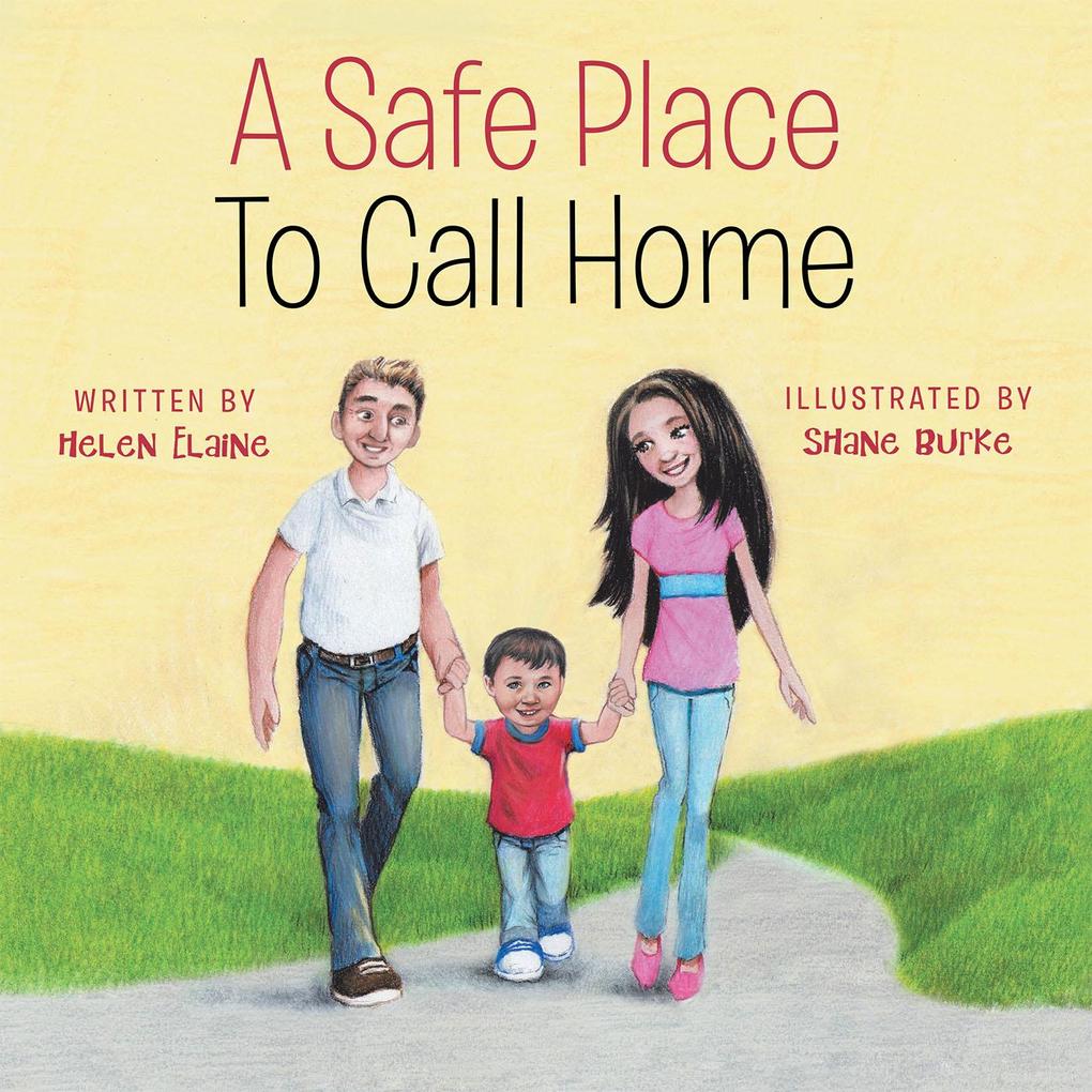 A Safe Place to Call Home