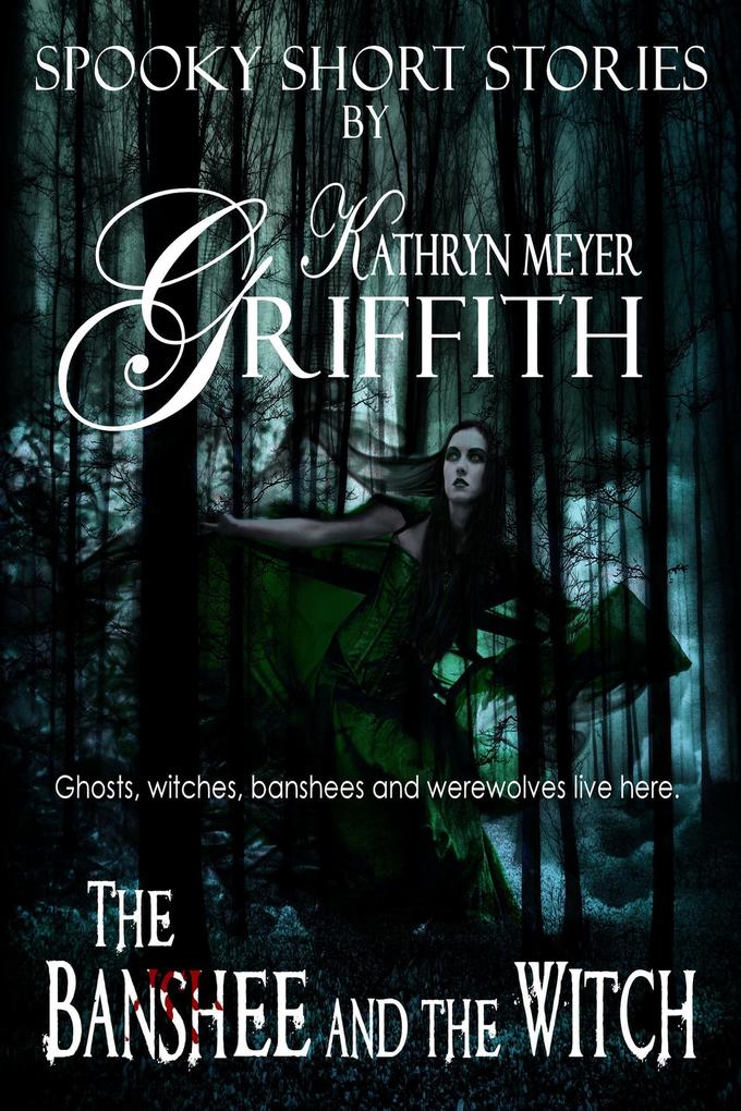 The Banshee and the Witch (Spooky Short Stories #2)