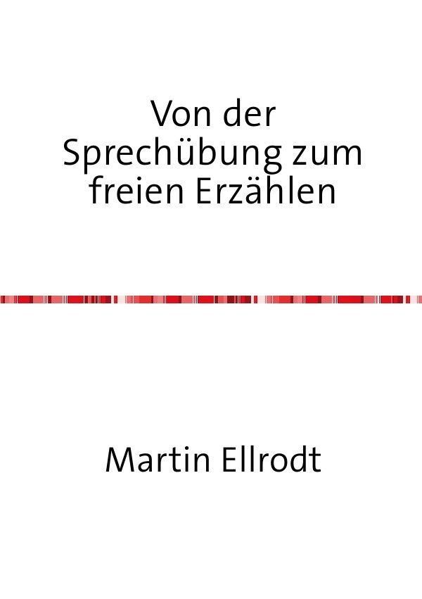 Image of Von der Sprechübung zum freien Erzählen