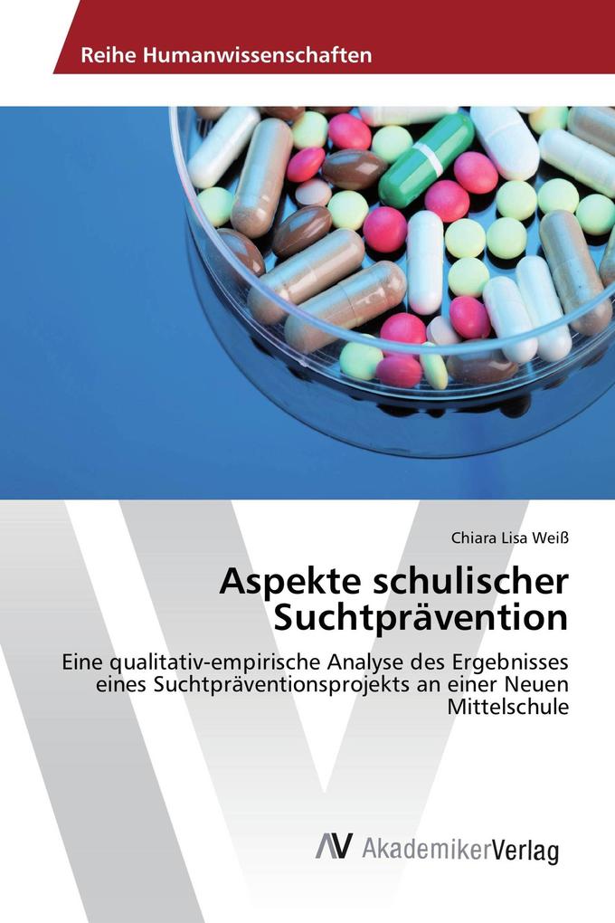 Aspekte schulischer Suchtprävention