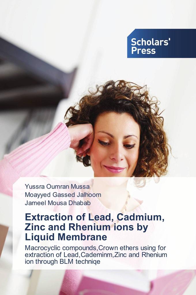 Extraction of Lead Cadmium Zinc and Rhenium ions by Liquid Membrane