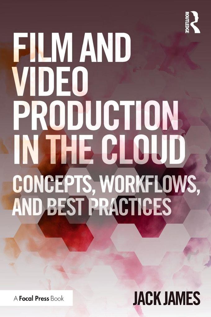 Film and Video Production in the Cloud
