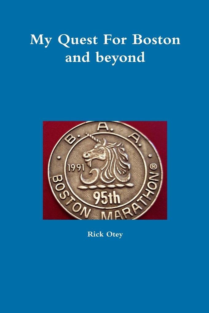 My Quest For Boston and beyond