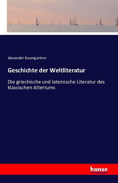 Geschichte der Weltliteratur