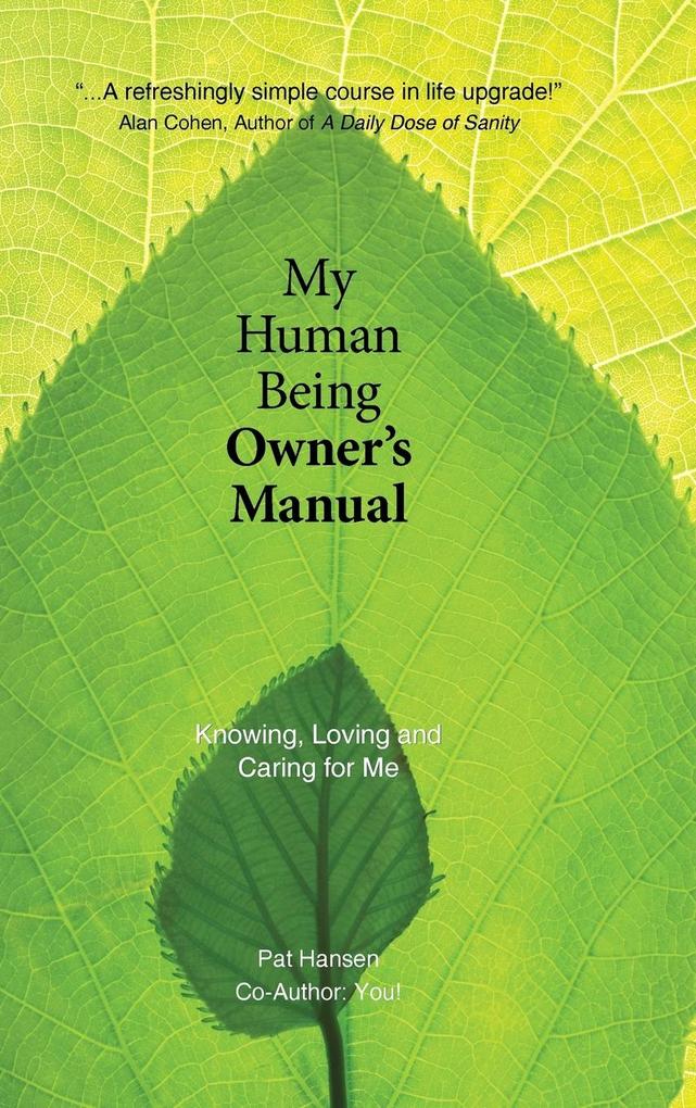 My Human Being Owner‘s Manual