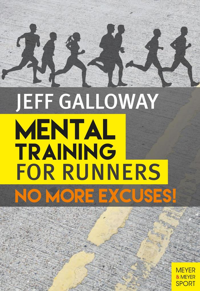 Mental Training for Runners als eBook Download von Jeff Galloway - Jeff Galloway