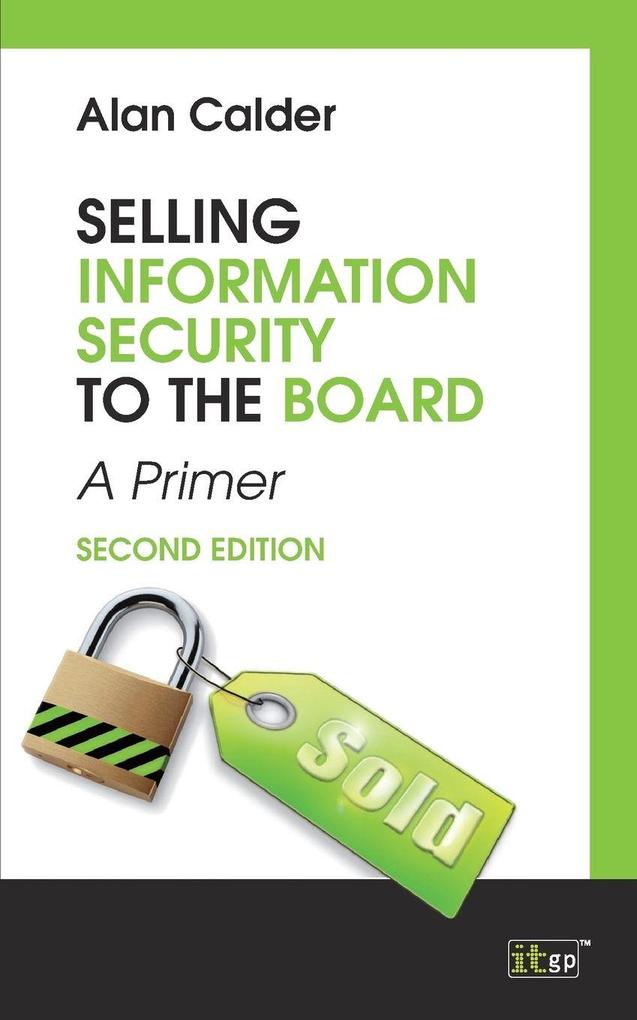 Selling Information Security to the Board second edtion