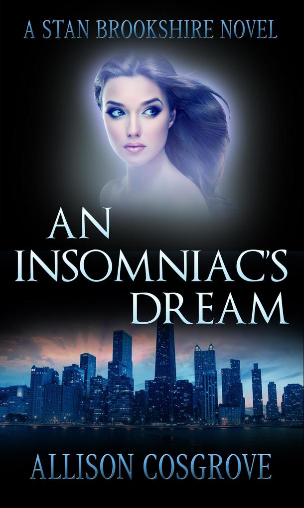 An Insomniacs Dream (A Stan Brookshire Novel #3)
