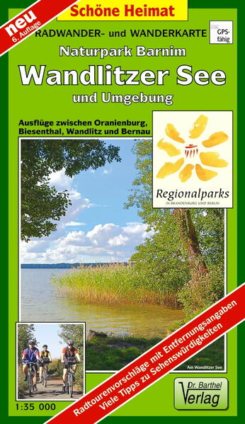 Naturpark Barnim Wandlitzsee und Umgebung 1 : 35 000. Radwander- und Wanderkarte