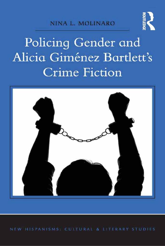 Policing Gender and Alicia Giménez Bartlett‘s Crime Fiction