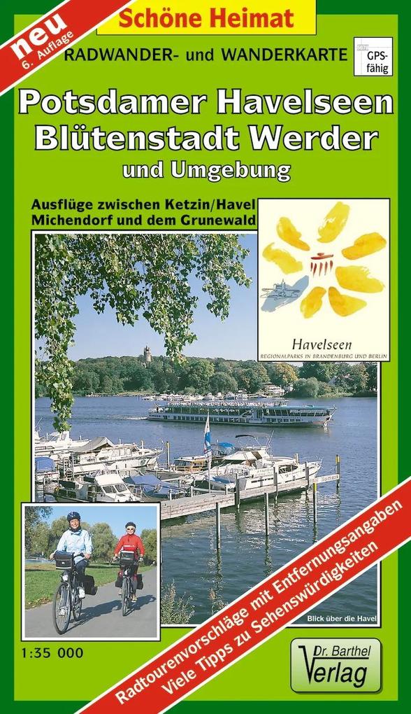 Radwander- und Wanderkarte Potsdamer Havelseen Blütenstadt Werder und Umgebung 1 : 35 000
