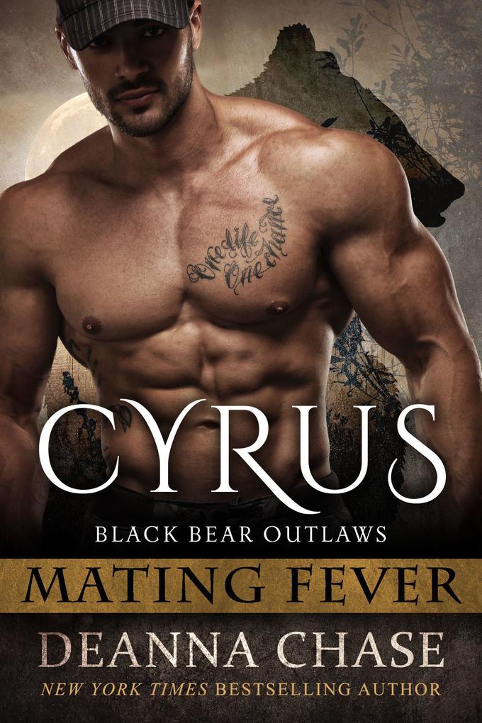 Cyrus: Black Bear Outlaws #1 (Mating Fever #1)