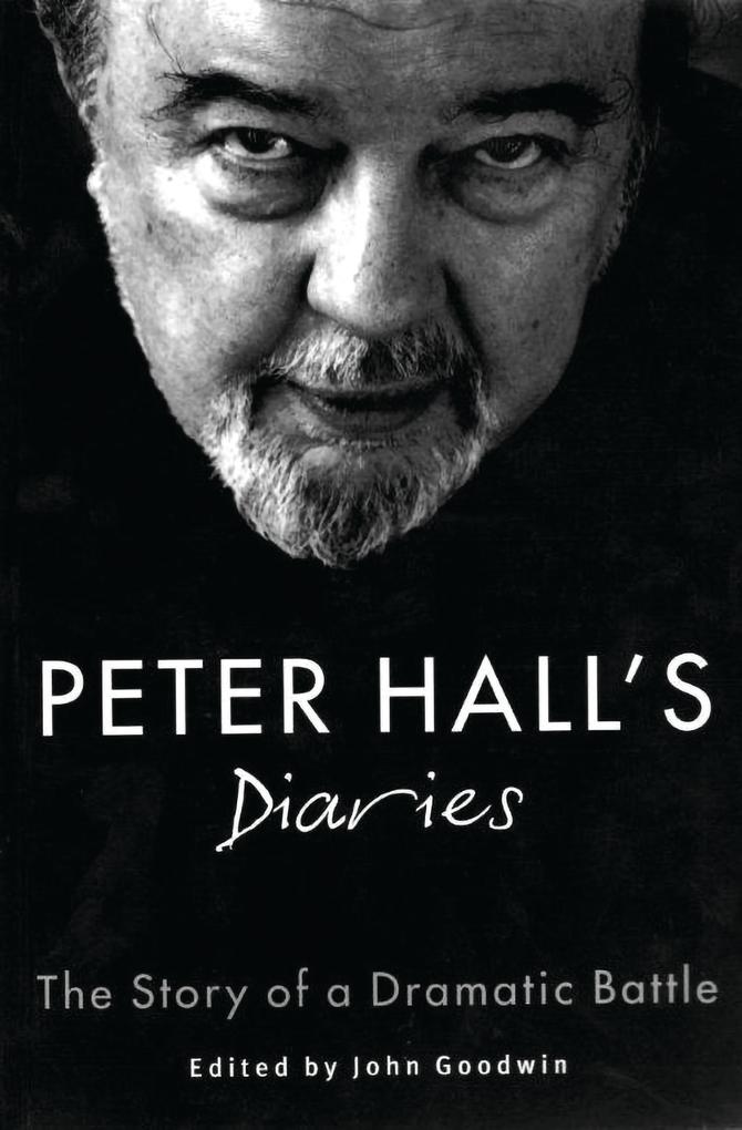 Peter Hall's Diaries - Peter Hall