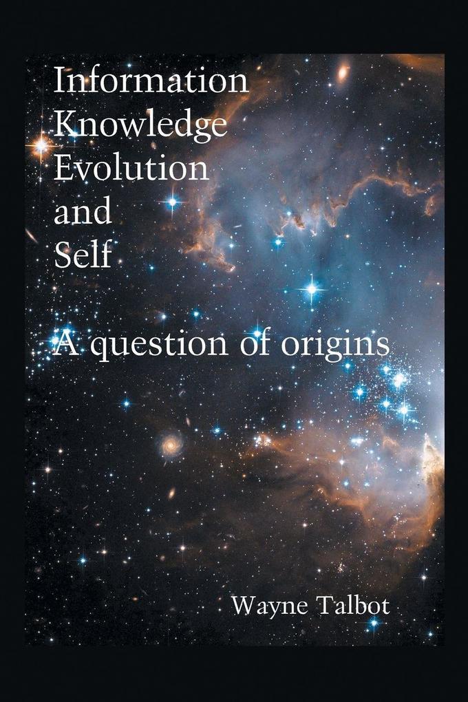 Information Knowledge Evolution and Self