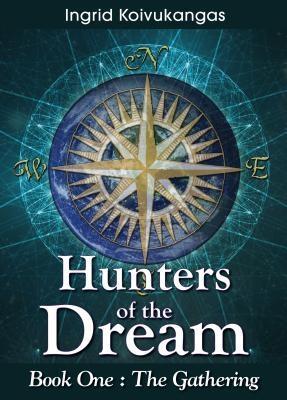 Hunters of the Dream Book One