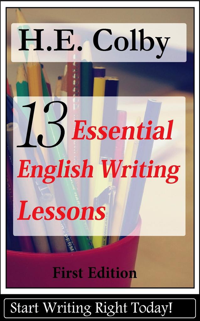 13 Essential English Writing Lessons