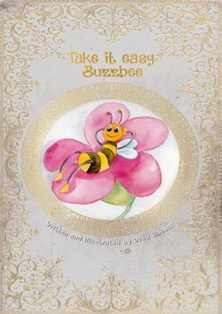 Take it easy Buzzbee.