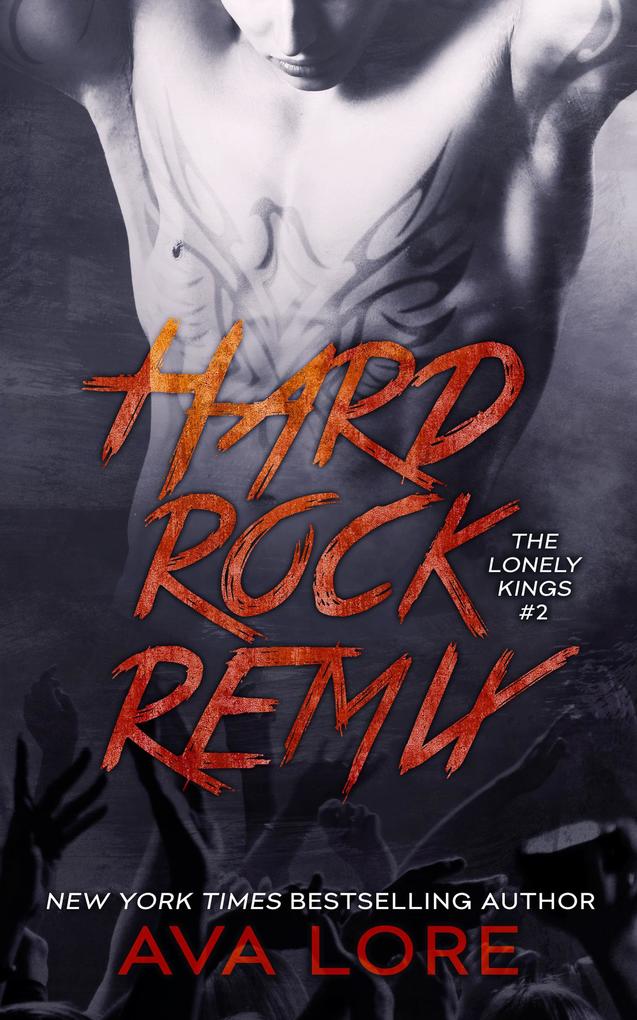 Hard Rock Remix (The Lonely Kings #2) (New Adult Romance)