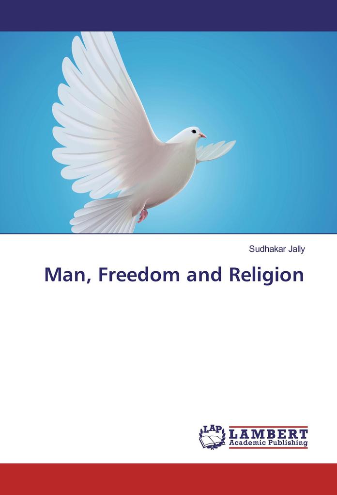 Man Freedom and Religion