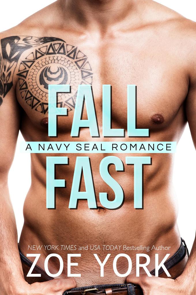Fall Fast (SEALS UNDONE #5)