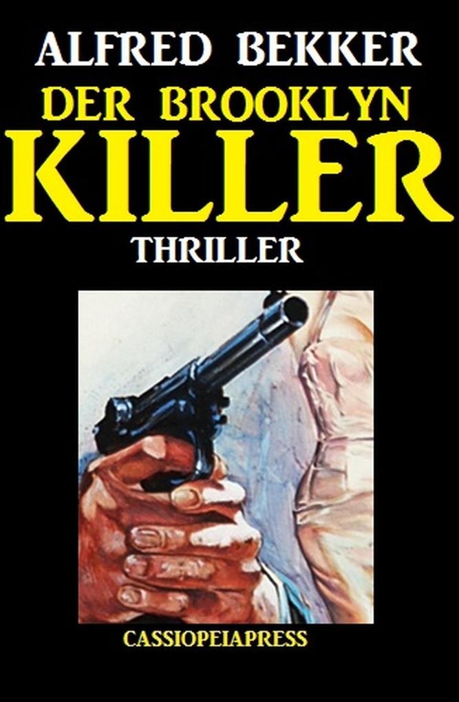 Der Brooklyn-Killer: Thriller
