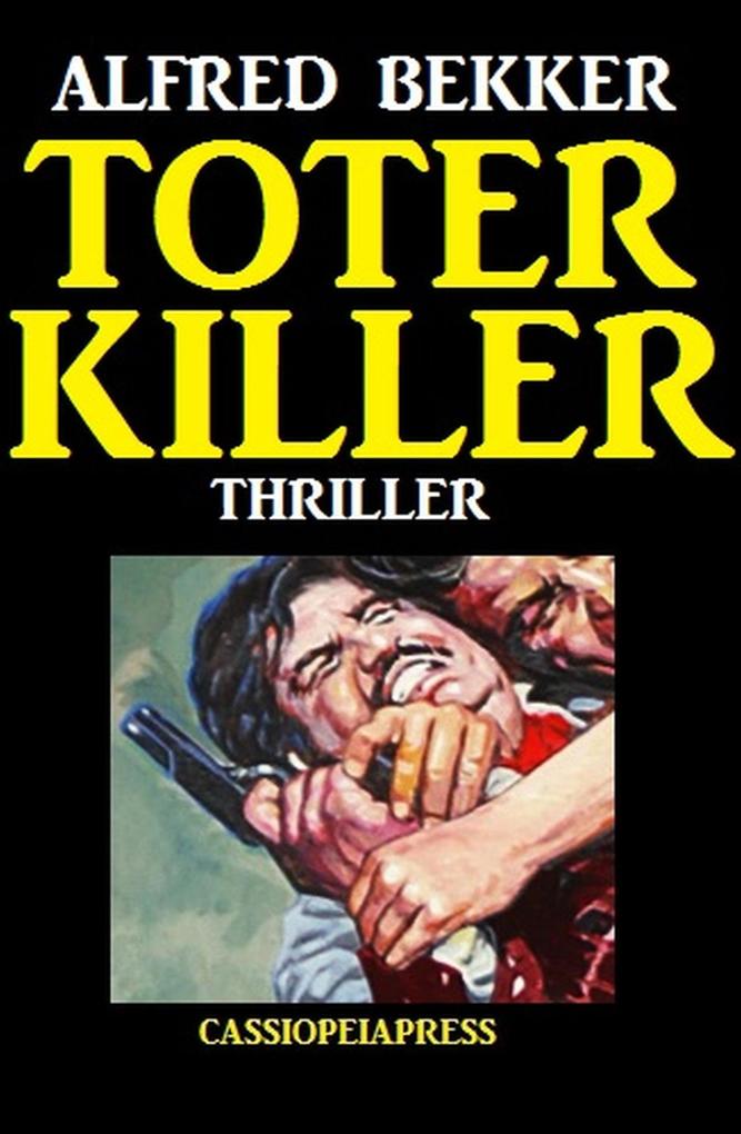 Toter Killer: Thriller