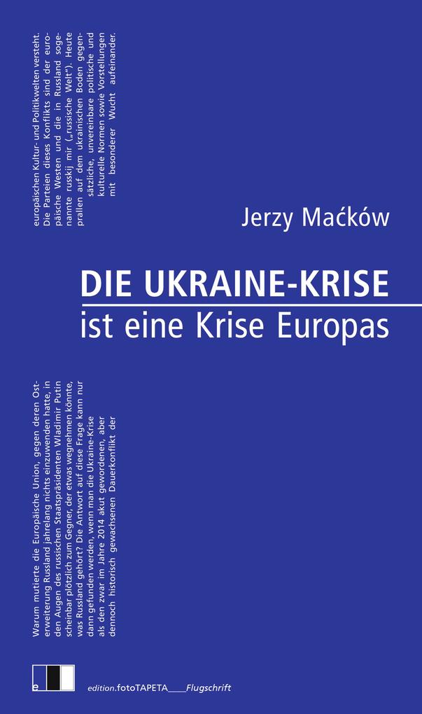 Die Ukraine-Krise ist eine Krise Europas - Jerzy Macków