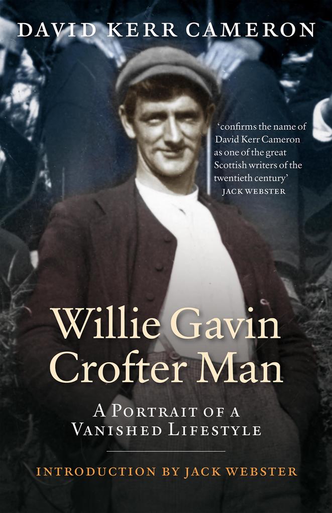 Willie Gavin Crofter Man