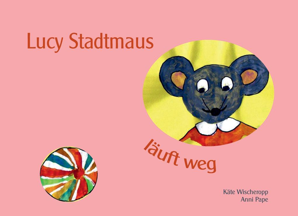 Image of Lucy Stadtmaus läuft weg