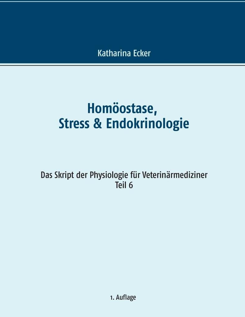 Homöostase Stress & Endokrinologie
