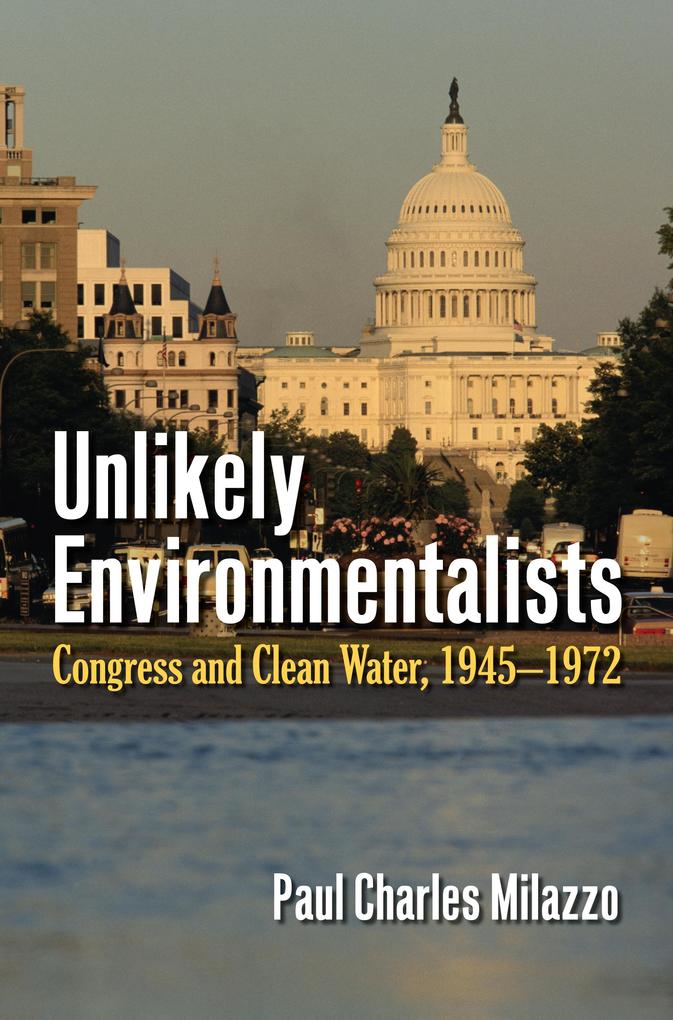 Unlikely Environmentalists