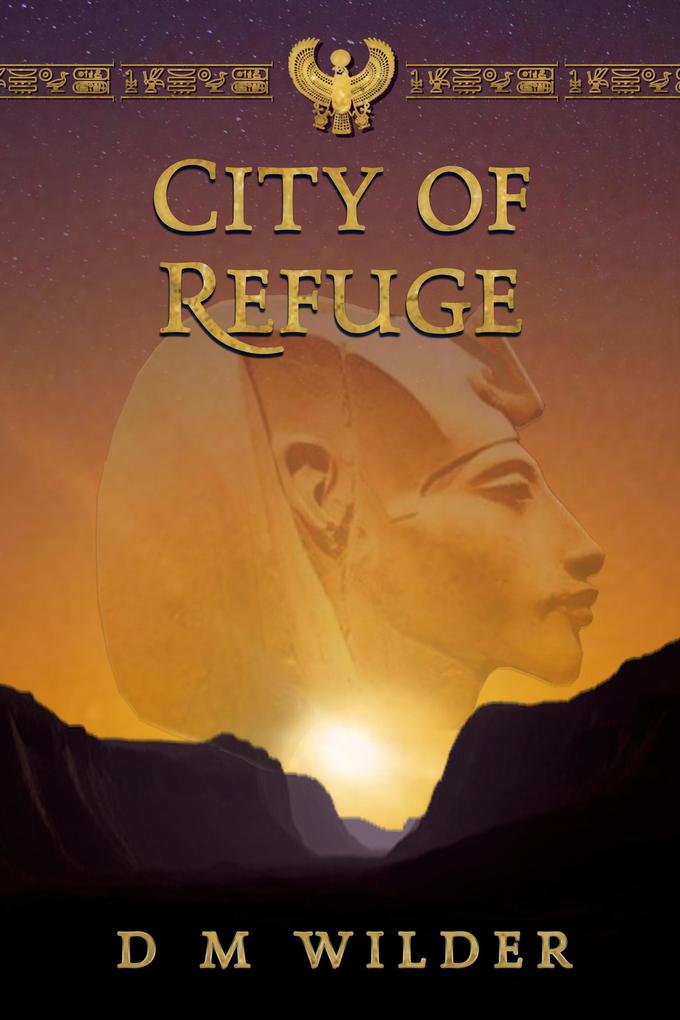 The City of Refuge (The Memphis Cycle #1)