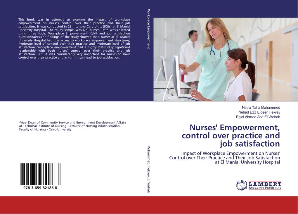 Nurses' Empowerment control over practice and job satisfaction