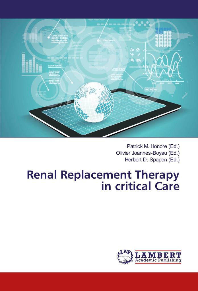 Renal Replacement Therapy in critical Care