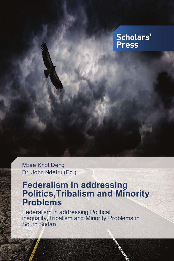 Federalism in addressing PoliticsTribalism and Minority Problems
