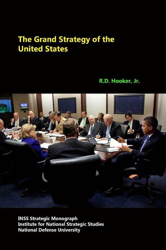 The Grand Strategy of the United States