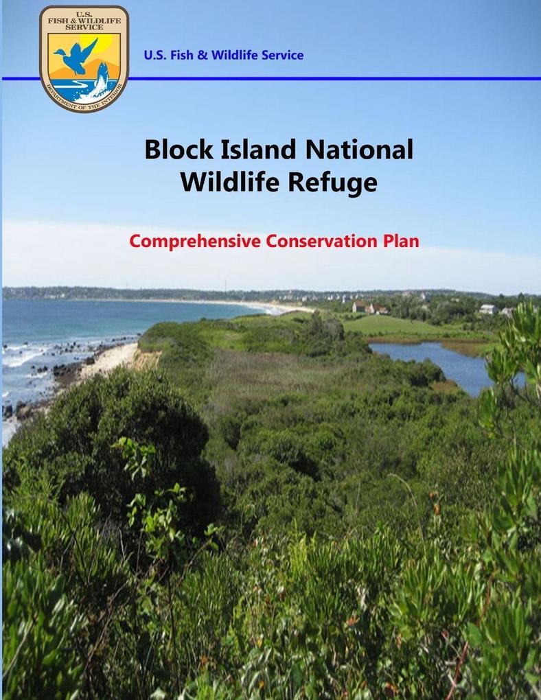 Block Island National Wildlife Refuge - Comprehensive Conservation Plan