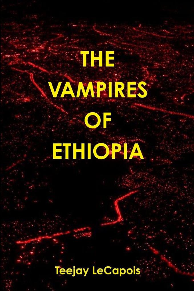 The Vampires Of Ethiopia