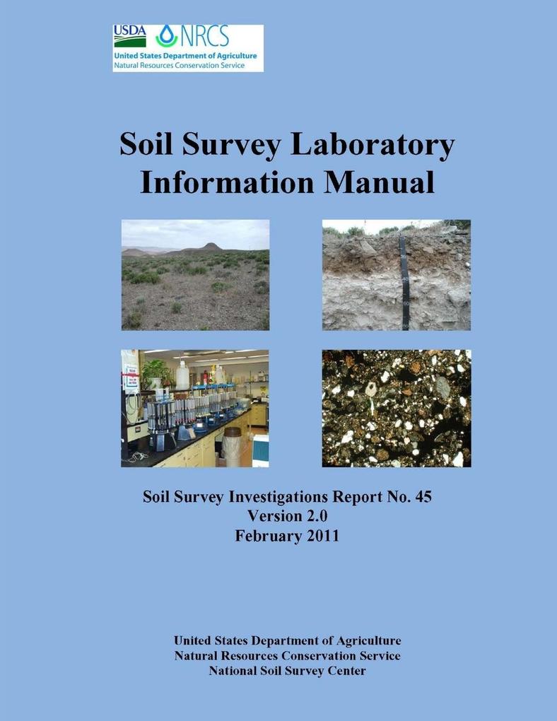 Soil Survey Laboratory Information Manual - Soil Survey Investigations Report No. 45 (Version 2.0)